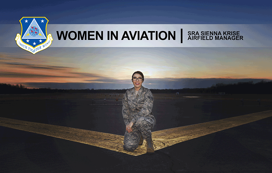 Airman kneels ion airstrip wiht caption that reads- WOMEN IN AVIATION - SRA SIENNA KRISE, Airfield Manager